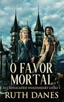 Ruth Danes | O Favor Mortal | Buch | Portugiesisch (2023) | Next Chapter