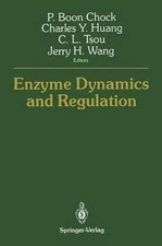 Enzyme Dynamics and Regulation - 9781461283300