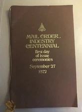 Mail Order Industry Centennial- First Day of Issue Ceremonies- 1972