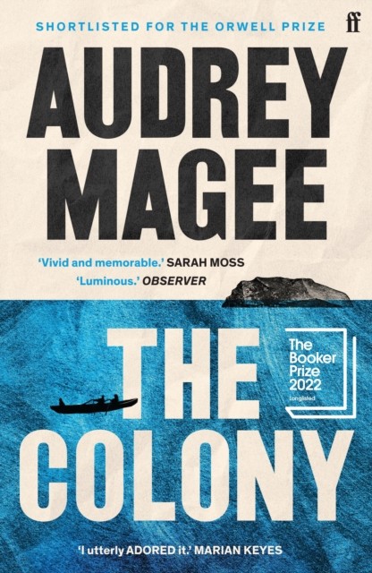The Colony Longlisted for the Booker Prize 2022 by Audrey Magee (Paperback Book)