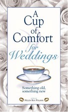 Cup Of Comfort For Weddings by Polaski, Helen Kay