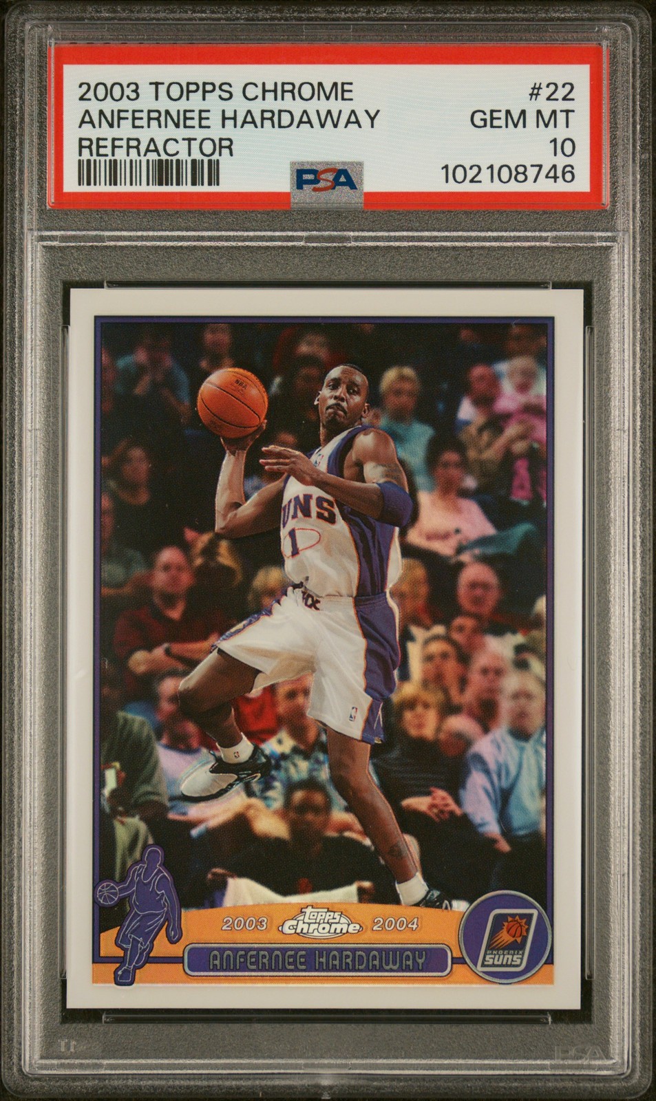 2003 TOPPS CHROME REFRACTOR #22 ANFERNEE HARDAWAY PSA 10