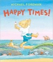 Happy Times! | Michael Foreman | Englisch | Taschenbuch | 2023