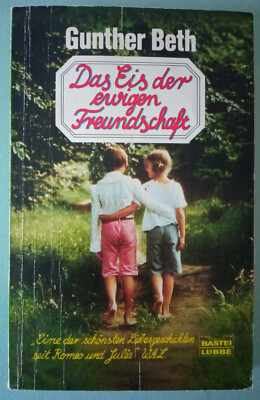 Gunther Beth - Das Eis der ewigen Freundschaft - Taschenbuch