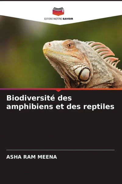 Asha Ram Meena | Biodiversité Des Amphibiens Et Des Reptiles | Taschenbuch-image