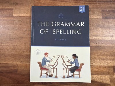 The Grammar of Spelling Grade 2 2nd Edition - B.J. Loyd