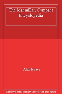 The Macmillan Compact Encyclopedia,Alan Isaacs
