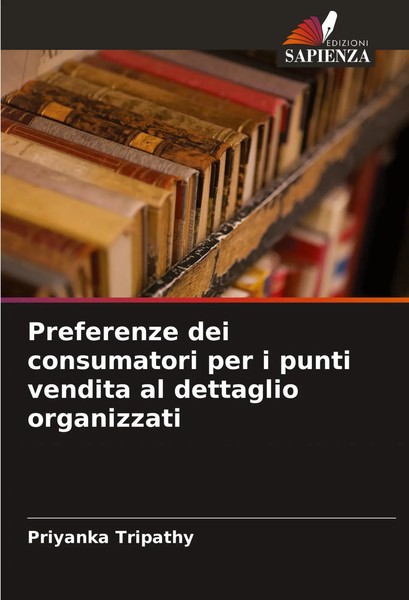 Preferenze Dei Consumatori Per I Punti Vendita Al Dettaglio Organizzati Tripathy-image