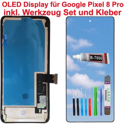 Display für Google Pixel 8 Pro GC3VE, G1MNW, GE9DP LCD OLED Bildschirm + TOOL