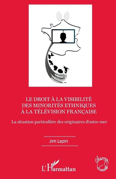 Le Droit à La Visibilité Des MinoritéS Ethniques à La TéLéVision FrançAise Lapin-image