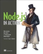 Node.js in Action - Paperback By Cantelon, Mi...