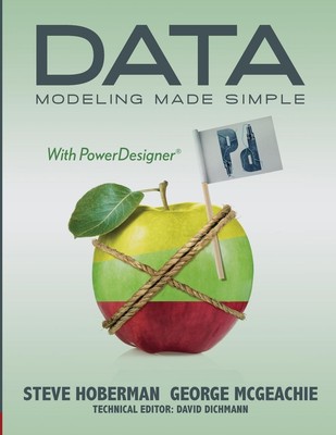 Steve Hoberman (u. a.) | Data Modeling Made Simple with PowerDesigner | Buch