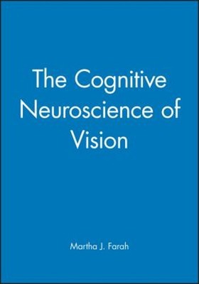 The Cognitive Neuroscience of Vision Paperback Martha J. Farah