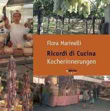 Ricordi di Cucina: Kocherinnerungen von Marinelli, ... | Buch | Zustand sehr gut