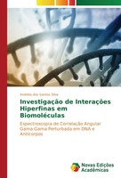 AndréIa Dos Santos Silva | InvestigaçãO De InteraçõEs Hiperfinas Em BiomoléCulas