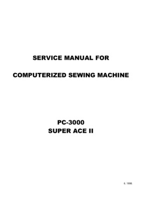 Brother PC-300 SUPER ACE II Sewing Machine Service Manual