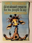 Garden Flag 12x18 Humor Mr. Rogers Cute Whimsical Giraffe Silly Funny Handmade