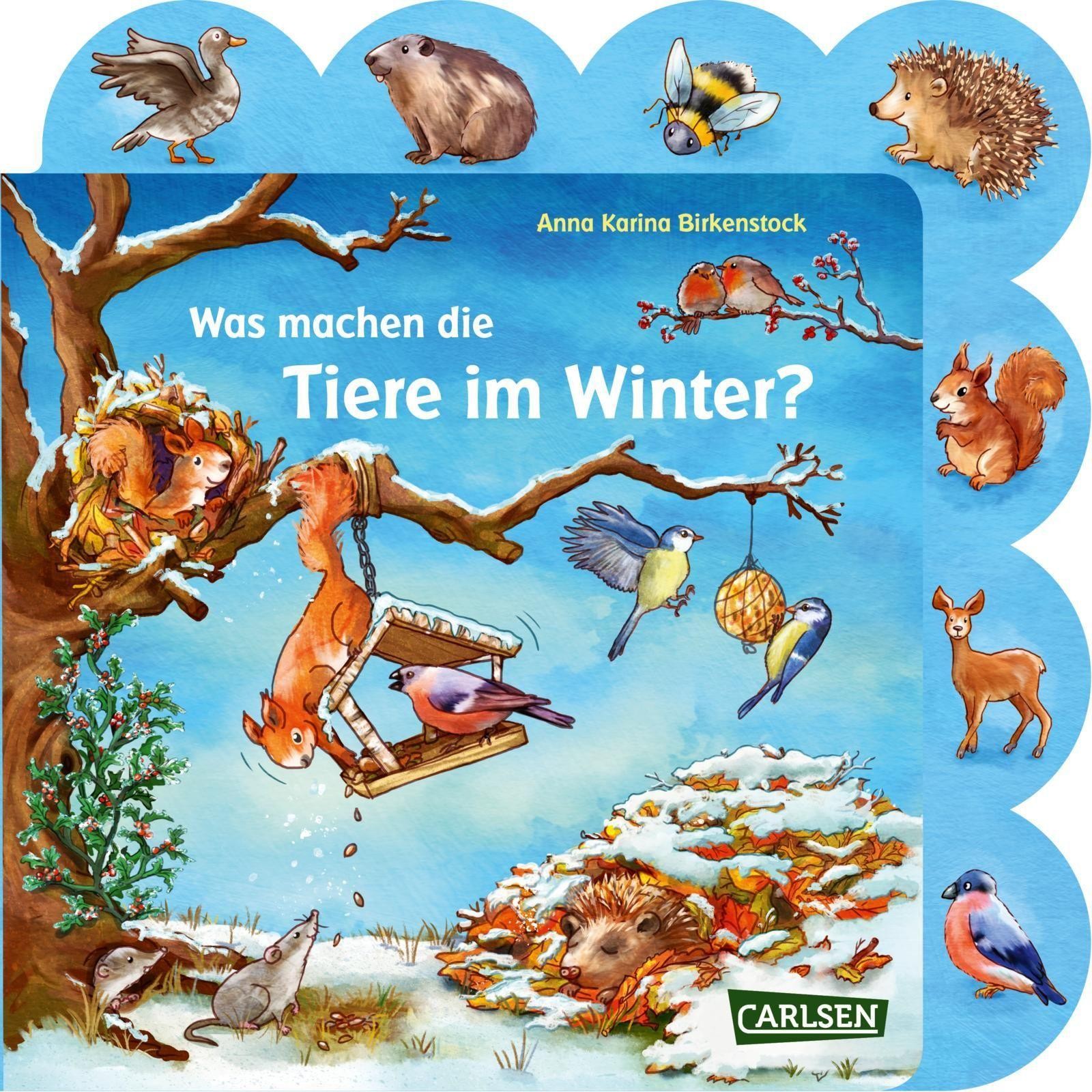 Anna Karina Birkenstock ~ Was machen die Tiere im Winter?