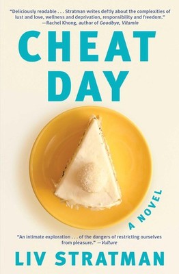 Cheat Day: A Novel - paperback Stratman, Liv