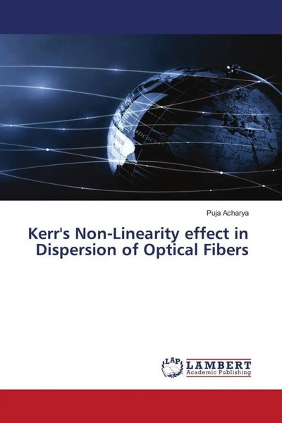 Puja Acharya | Kerr's Non-Linearity Effect In Dispersion Of Optical Fibers-image