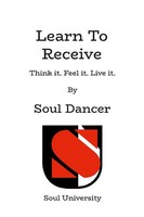 Soul Dancer | Learn To Receive | Taschenbuch | Englisch (2018) | [.]