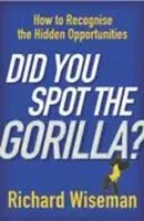 Did You Spot The Gorilla? | Richard Wiseman | Englisch | Taschenbuch | 2004