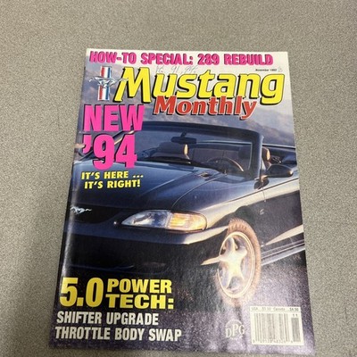 Mustang Monthly Mag/Nov/1993/new for 94 gets here. It s right/5.0 power tech T86