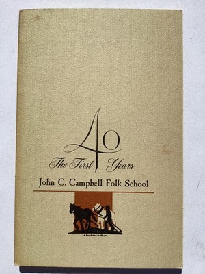 1966 The First 40 Years John C Campbell Folk School NC Brasstown