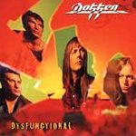 Dysfunctional, Dokken, Good