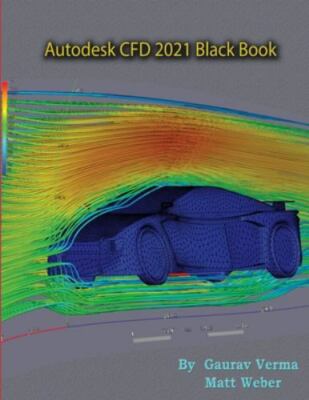 Autodesk CFD 2021 Black Book, Brand New, Free shipping in the US