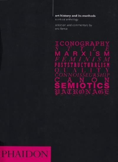 Art History and Its Methods: A Critical Anthology,Eric Fernie
