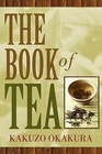 The Book of Tea by Kakuzo Okakura (Paperback / softback, 2011)