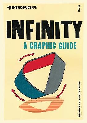 Introducing Infinity: A Graphic Guide, Clegg, Brian, Excellent