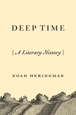 Noah Heringman Deep Time (Gebundene Ausgabe) (US IMPORT)