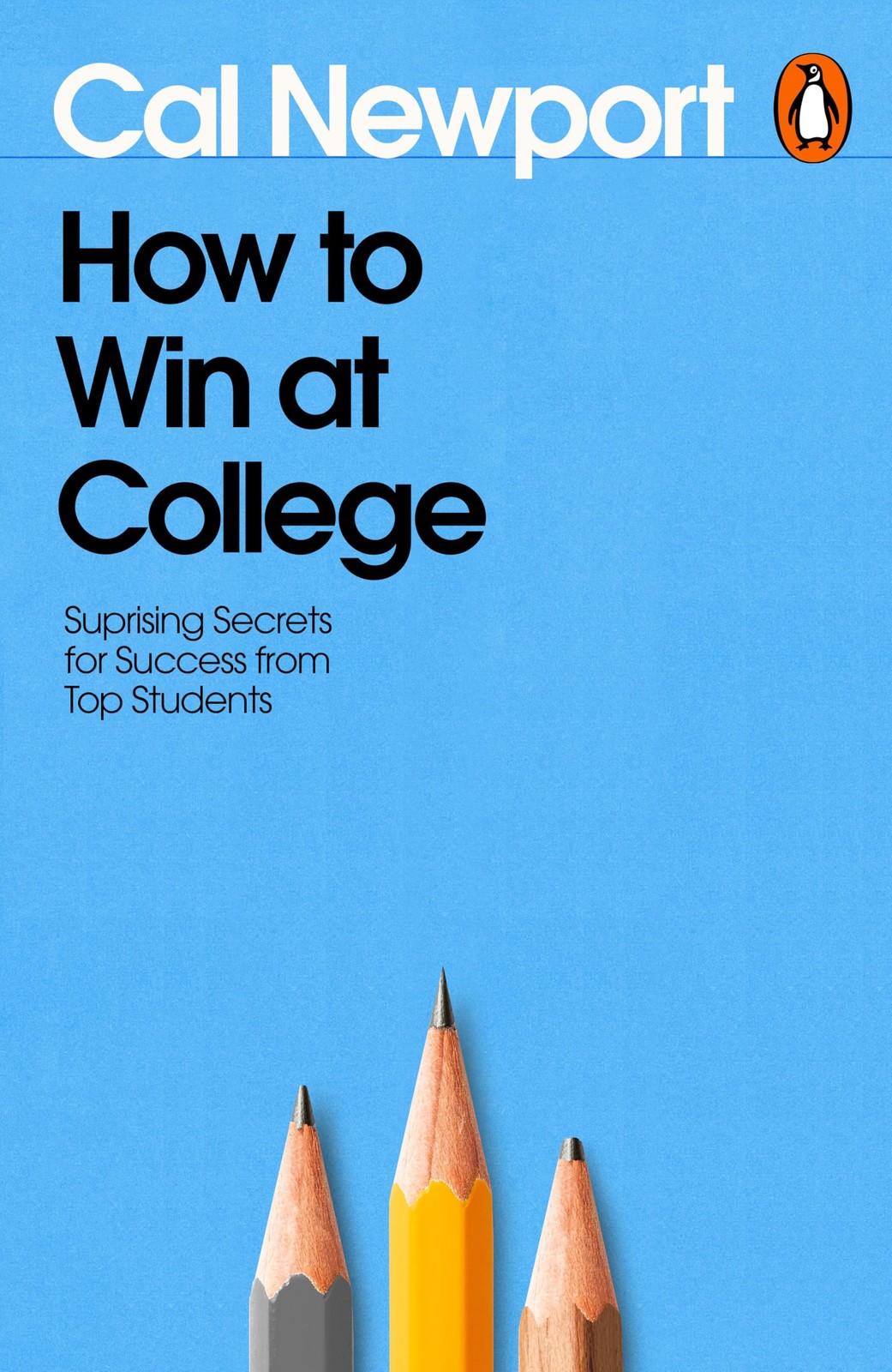 How to Win at College : Surprising Secrets for Success from Top Students - Image 5