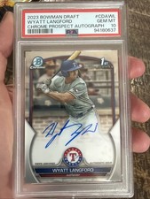 2023 Bowman Draft Wyatt Langford Chrome Auto 1st Prospect RC Rangers PSA 10 🔥🔥