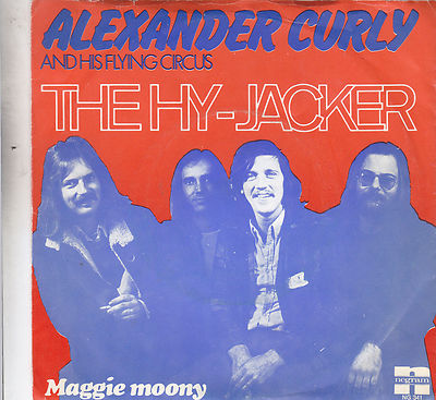 ALEXANDER CURLY - The Hy-Jacker / Maggie Moony 45''