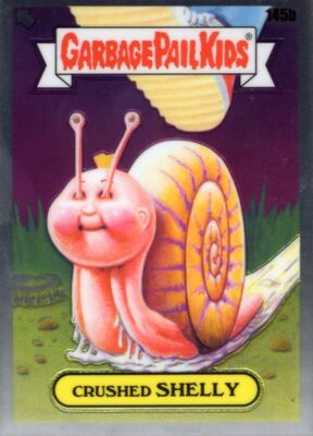 Garbage Pail Kids Chrome Series 4 Base Card 145b CRUSHED SHELLY