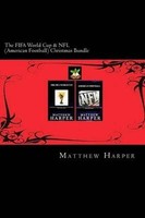 The Fifa World Cup & Nfl (american Football)... Book (paperback / Softback) The Fifa World Cup & Nfl (american Football)... Book (paperback / Softback)