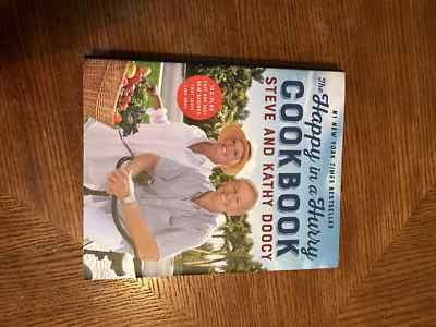 Happy in a Hurry Cookbook : 100-Plus Fast and Easy New Recipes That Taste...