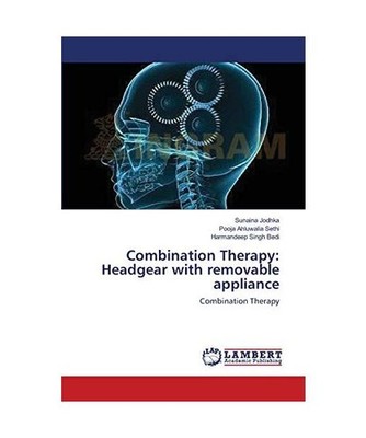 Combination Therapy: Headgear with removable appliance: Combination Therapy: Com