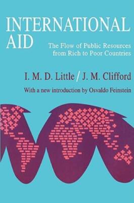 International Aid: The Flow Of Public Resources From Rich To Poor Countries