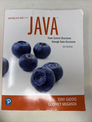 Starting Out with Java: From Control Structures through Data Structures ( - GOOD