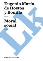 Eugenio MaríA De Hostos Y Bonilla | Moral Social | Taschenbuch | Spanisch (2024)