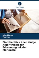 Ein ÜBerblick üBer Einige Algorithmen Zur Erkennung Lokaler Merkmale Taschenbuch