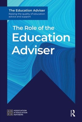 The Role of the Education Adviser by Association of Education Advisers PAPERBACK