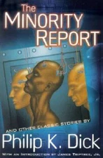 The Minority Report and Other Classic Stories - Paperback - GOOD