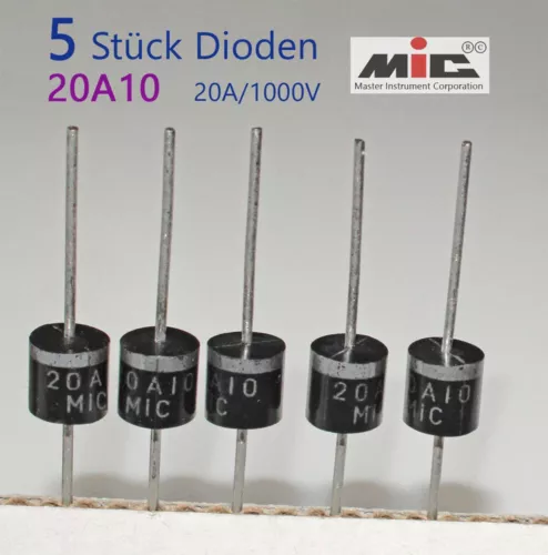 5 x 20A10 (MIC) POWER Dioden max. 20A / 1000V  aus_DE