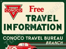 Conoco Travel Bureau Free Travel Information 24" x 30" METAL SIGN