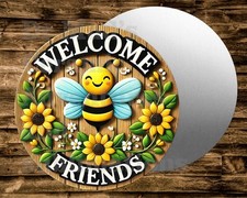 Bee Welcome Friends  Round Sign Wreaths Crafts miniatures